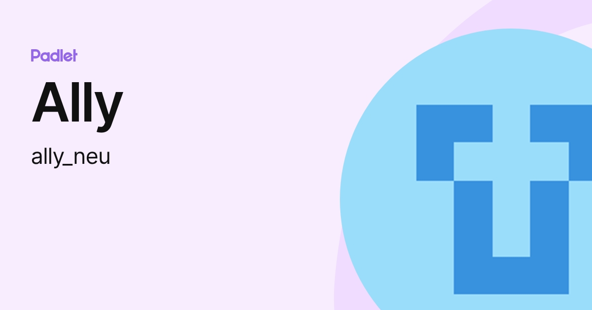 Ally (ally_neu) profile | Padlet