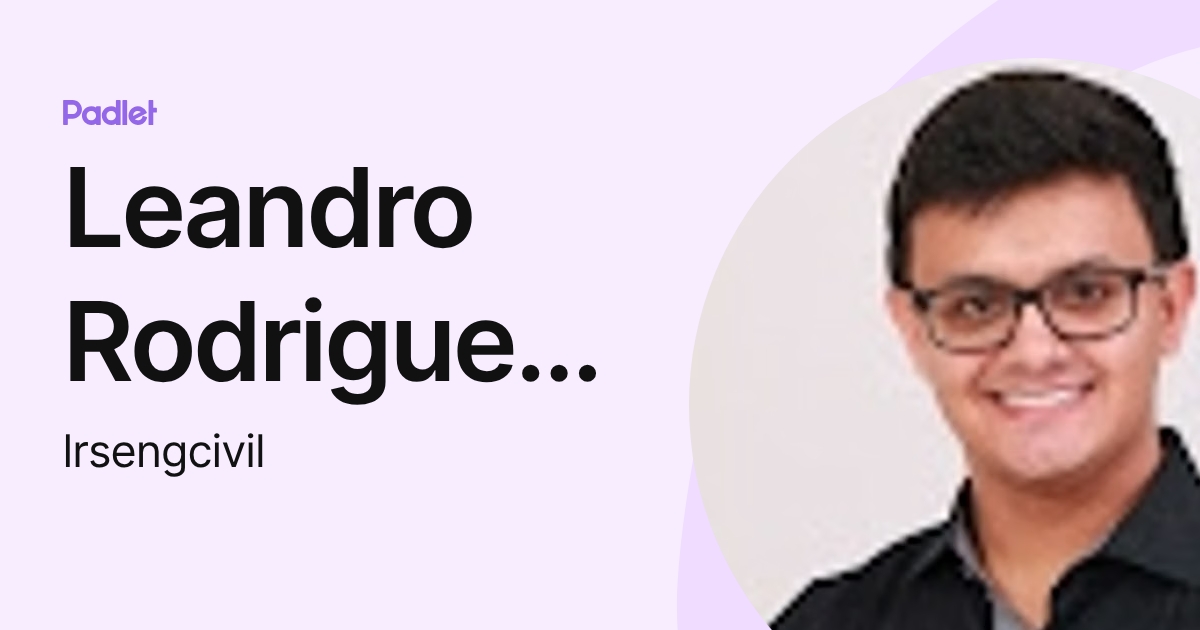 Leandro Rodrigues da Silva (lrsengcivil) profile | Padlet