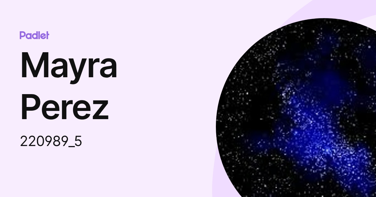 Mayra Perez (220989) profile | Padlet
