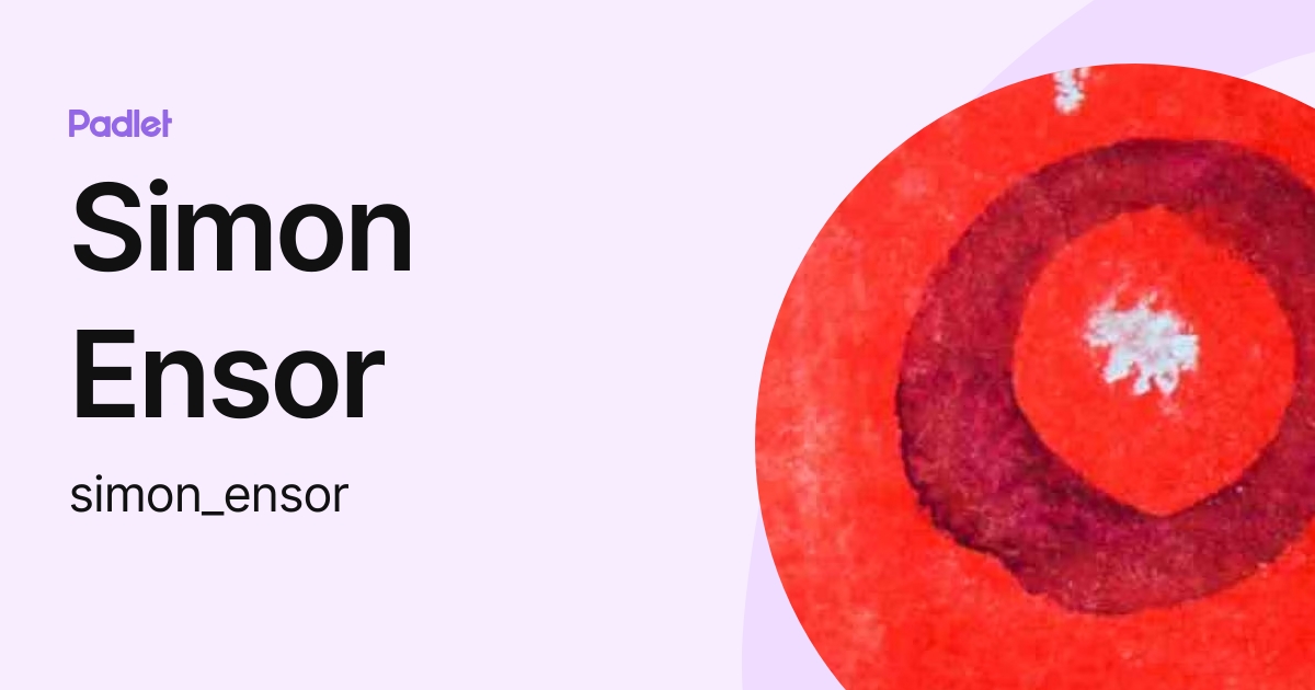 Simon Ensor (simon_ensor) profile | Padlet