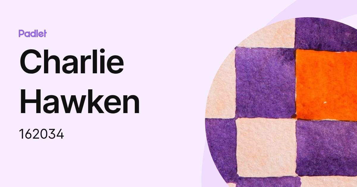 Charlie Hawken (162034) profile | Padlet