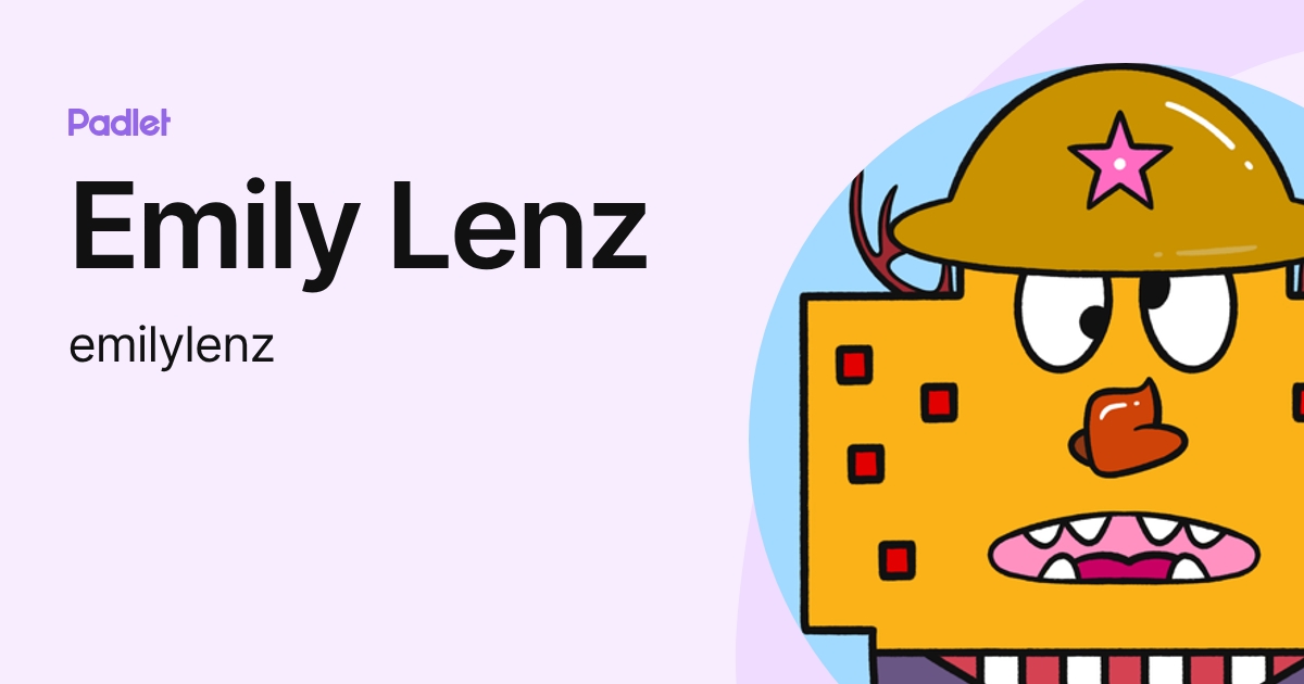 Emily Lenz (emilylenz) profile | Padlet