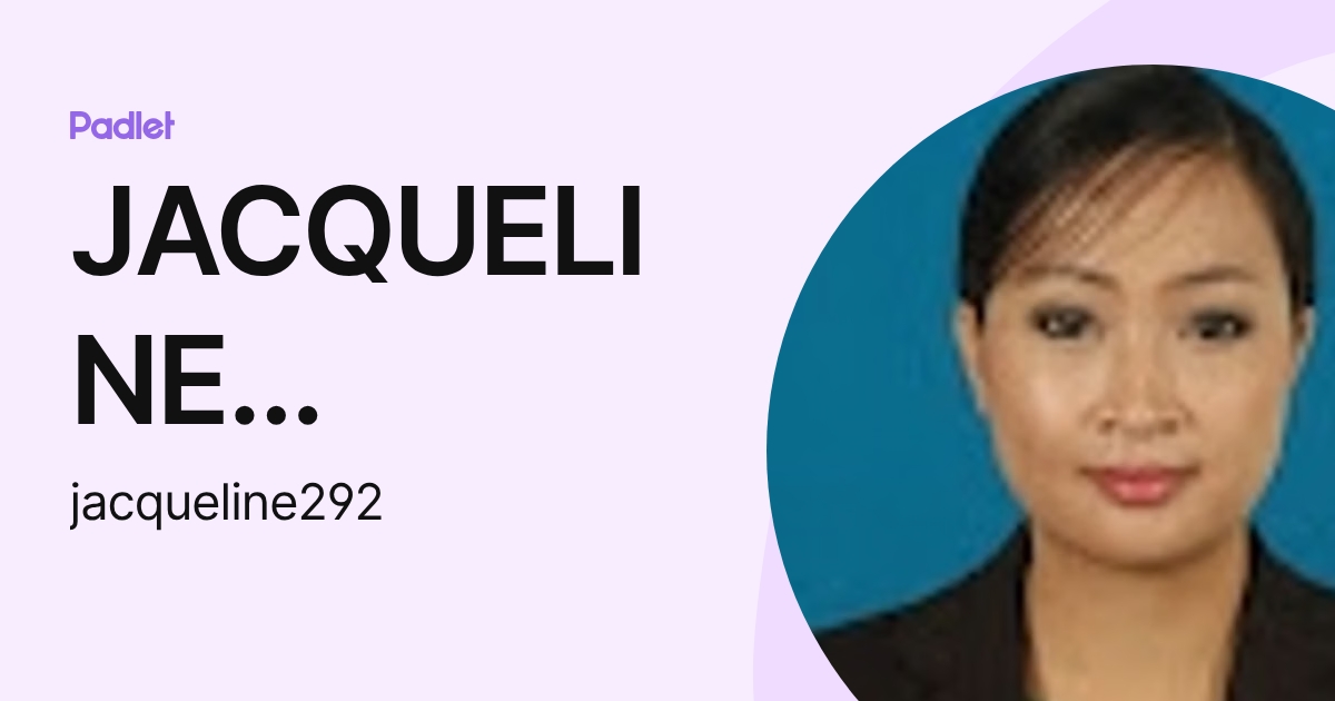 JACQUELINE JOSEPH (jacqueline292) profile | Padlet
