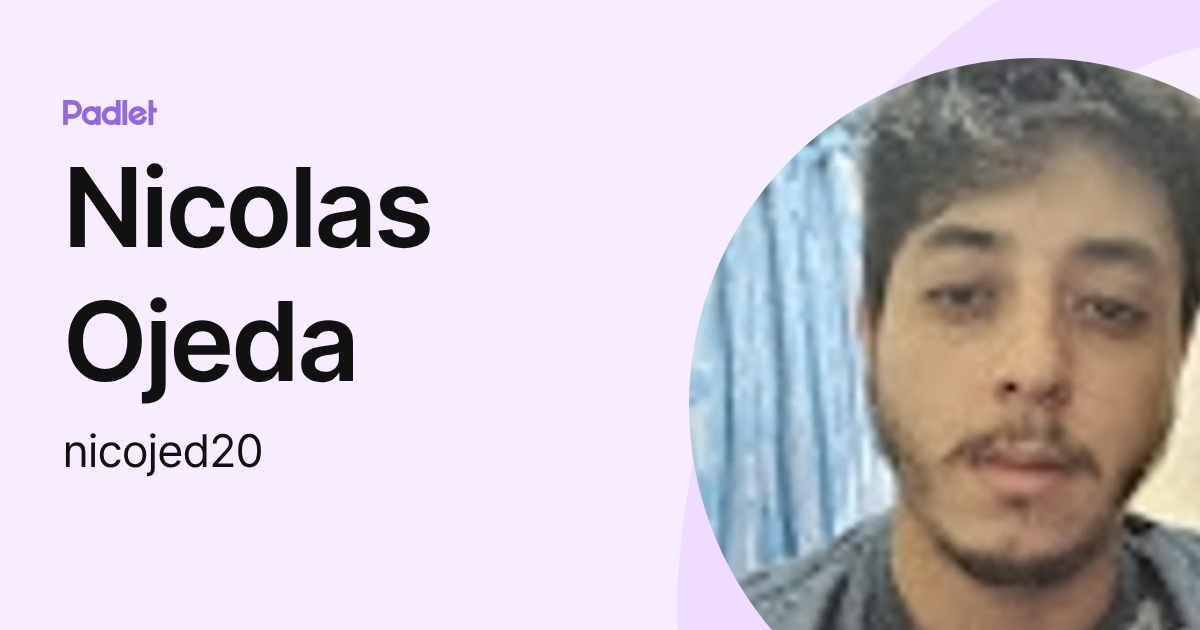 Nicolas Ojeda (nicojed20) profile | Padlet