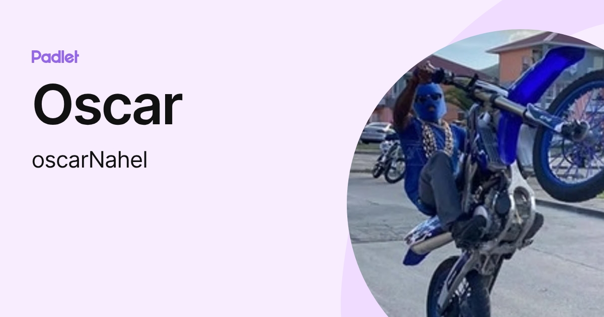 Oscar (oscarNahel) profile | Padlet