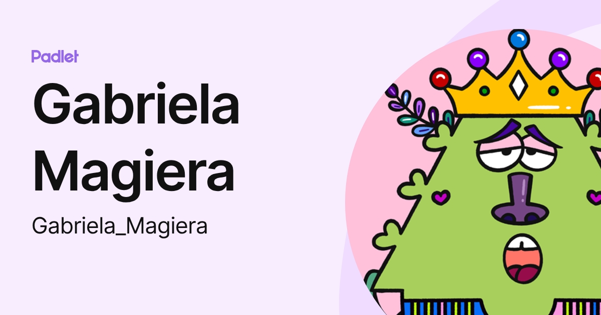 Gabriela Magiera (Gabriela_Magiera) profile | Padlet