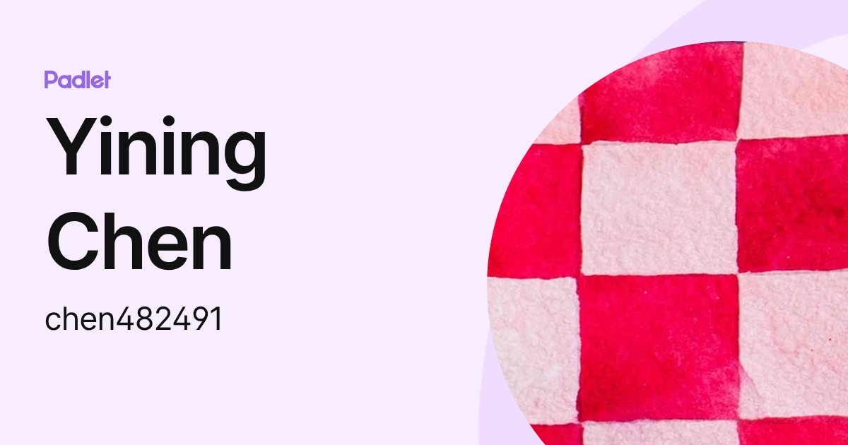 Yining Chen (chen48249) profile | Padlet