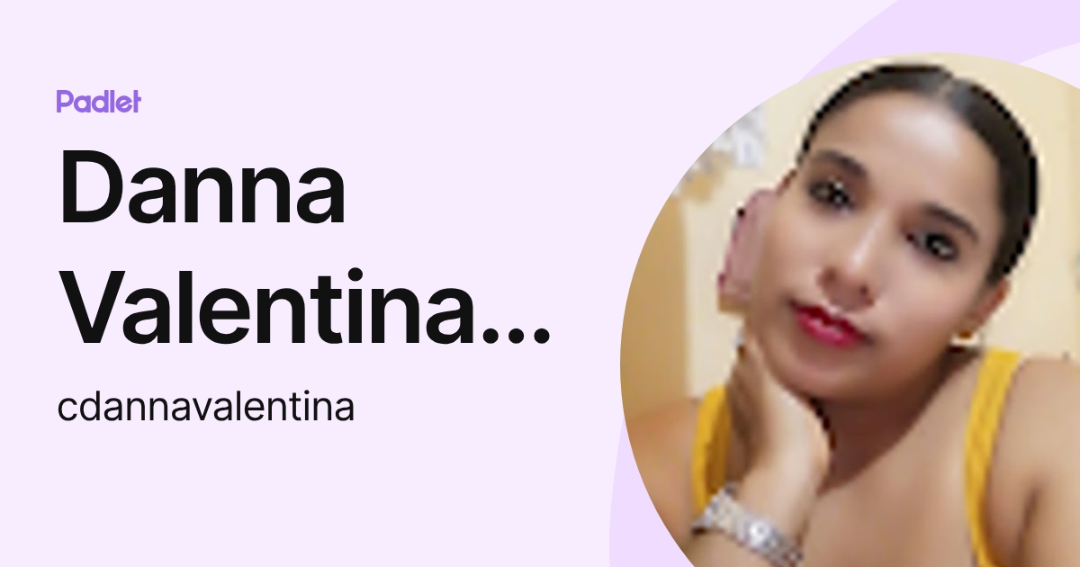 Danna Valentina Cruz Sanchez (cdannavalentina) profile | Padlet
