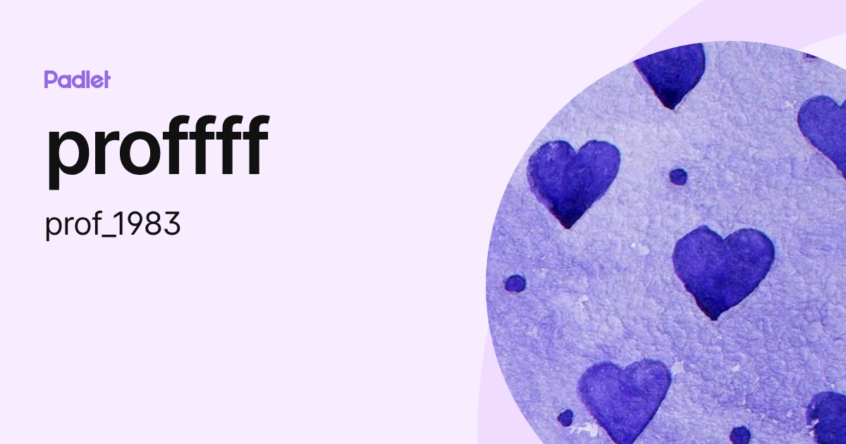 proffff (prof_1983) profile | Padlet
