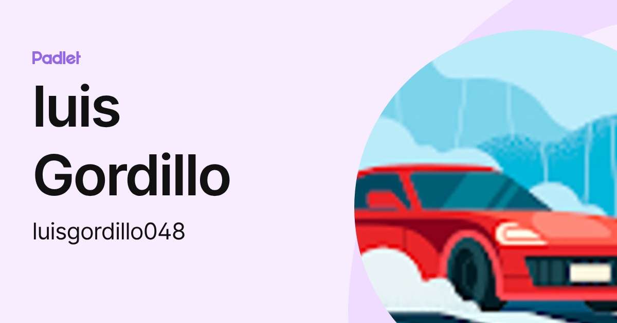 luis Gordillo (luisgordillo048) profile | Padlet