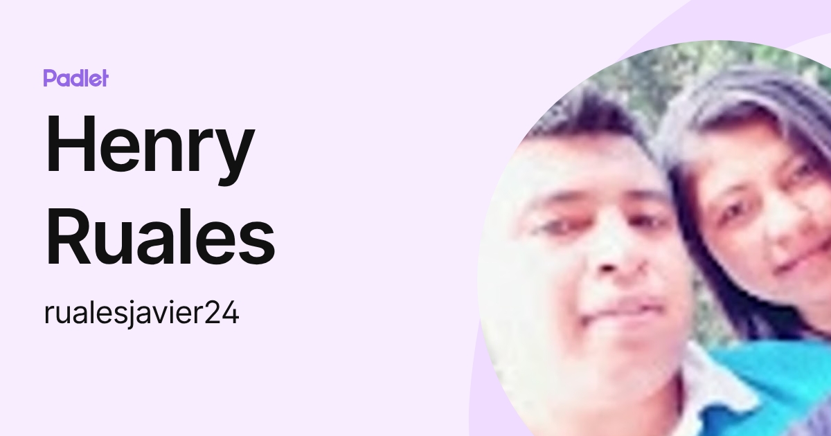 Henry Ruales (rualesjavier24) profile | Padlet