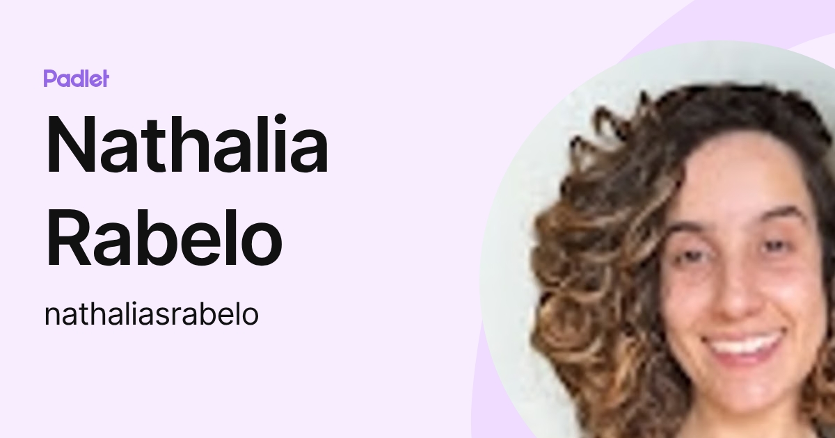 Nathalia Rabelo (nathaliasrabelo) profile | Padlet