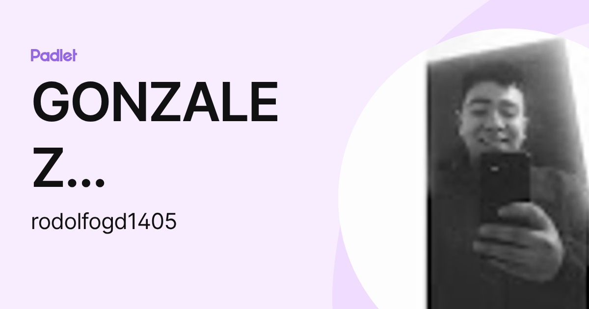 GONZALEZ DIOSDADO RODOLFO SAID (rodolfogd1405) profile | Padlet