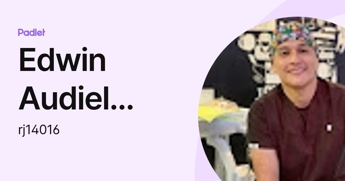 Edwin Audiel Ramírez Juárez (rj14016) profile | Padlet