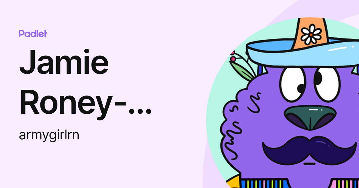 Jamie Roney-Hernandez (armygirlrn) profile | Padlet