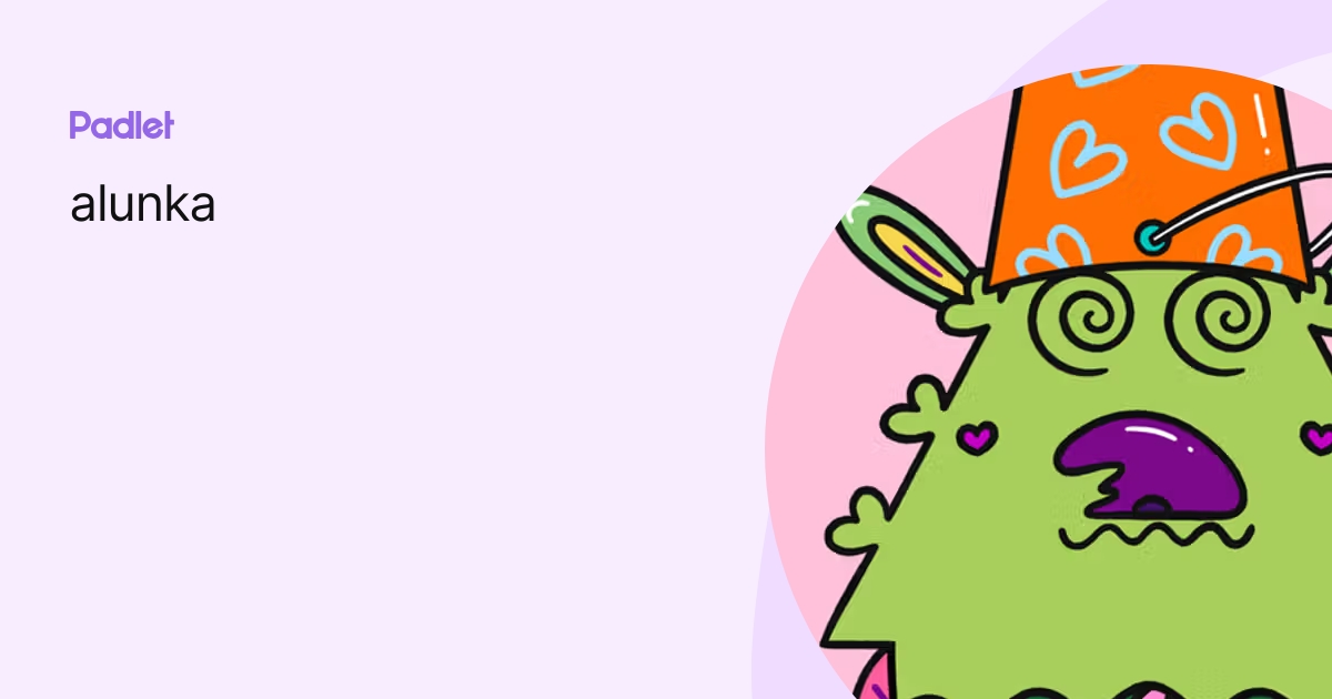 alunka profile | Padlet