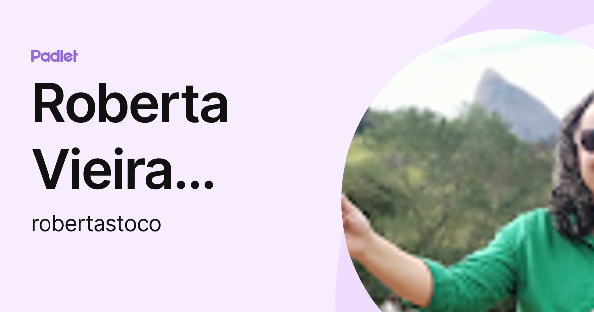 Roberta Vieira Stoco (robertastoco) profile | Padlet