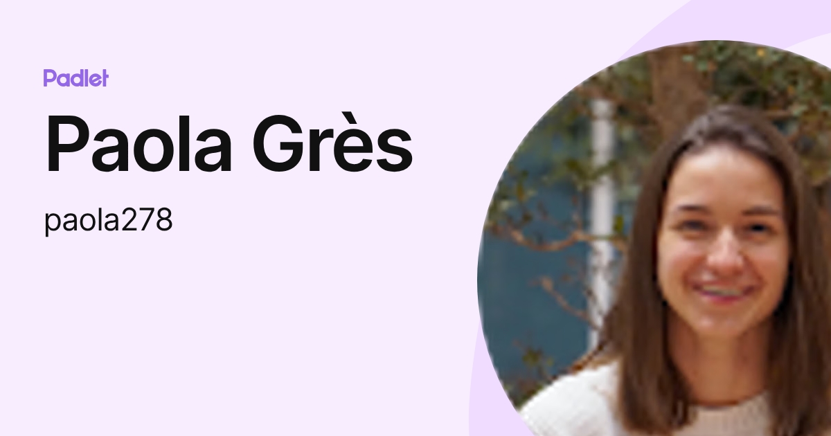 Paola Grès (paola278) profile | Padlet