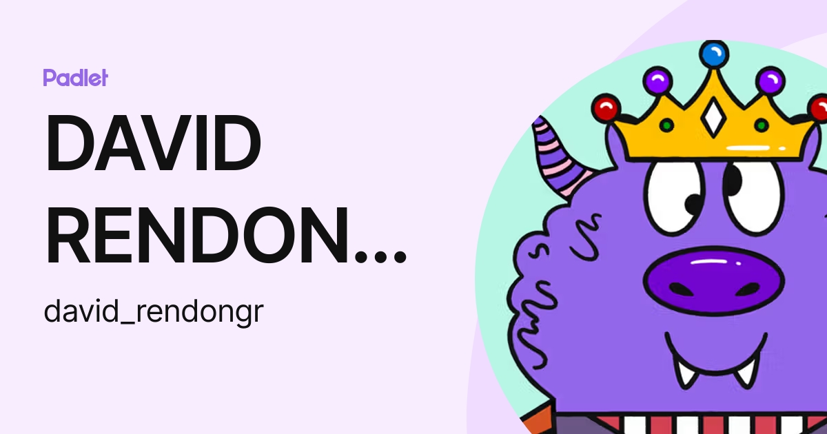 DAVID RENDON GRANADA (david_rendongr) profile | Padlet