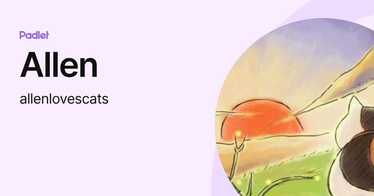 Allen (allenlovescats) profile | Padlet