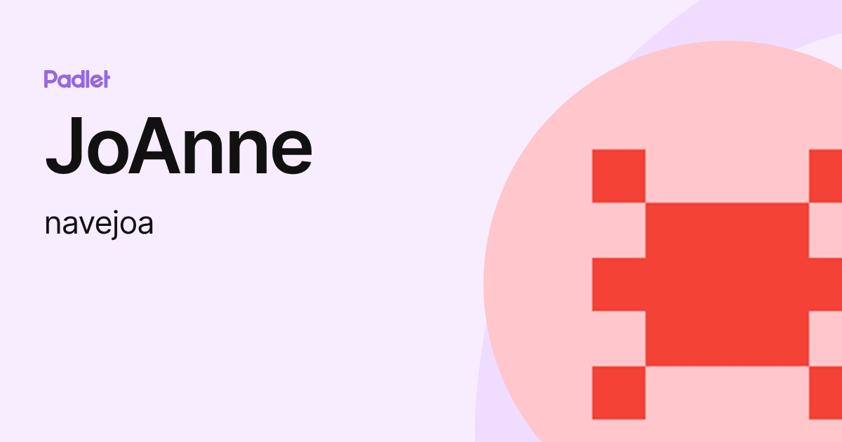 JoAnne (navejoa) profile | Padlet