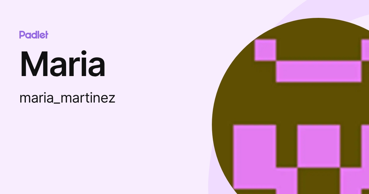 Maria (maria_martinez) perfil | Padlet