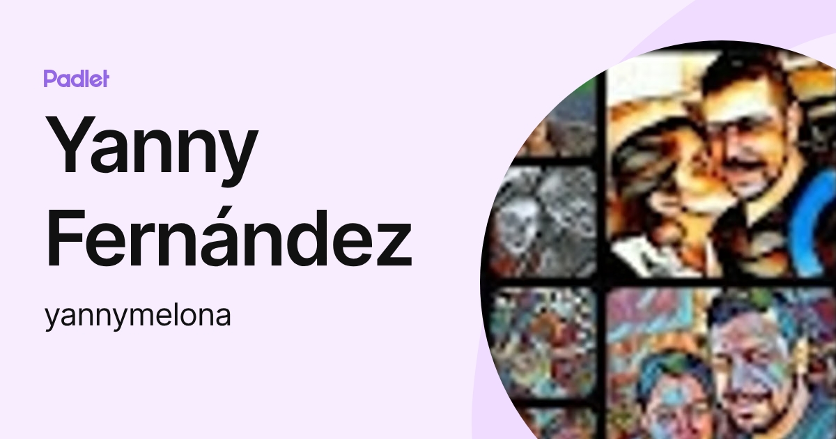 Yanny Fernández (yannymelona) profile | Padlet