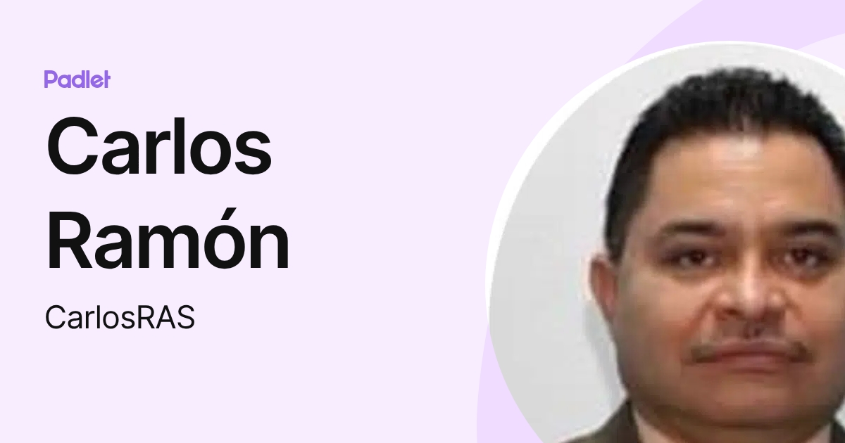 Carlos Ramón (CarlosRAS) profile | Padlet