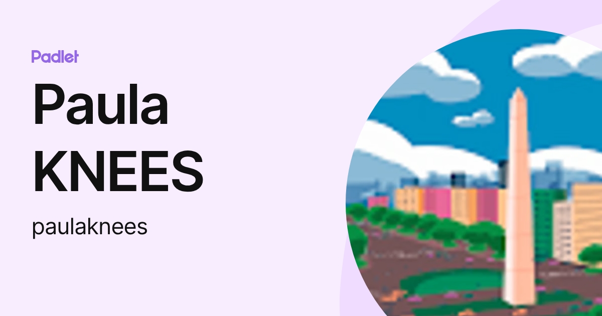 Paula KNEES (paulaknees) profile | Padlet