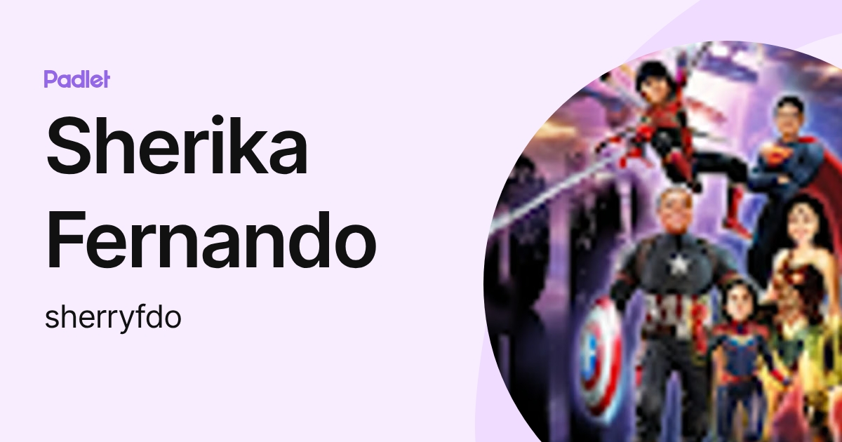 Sherika Fernando (sherryfdo) profile | Padlet