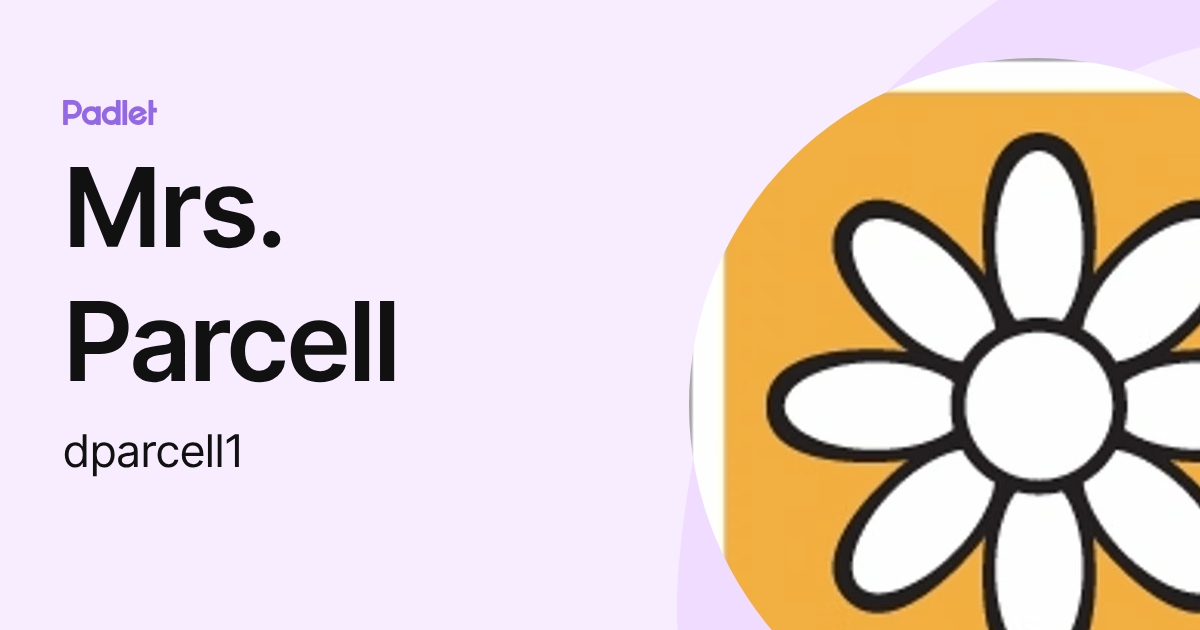 Mrs. Parcell (dparcell1) profile | Padlet