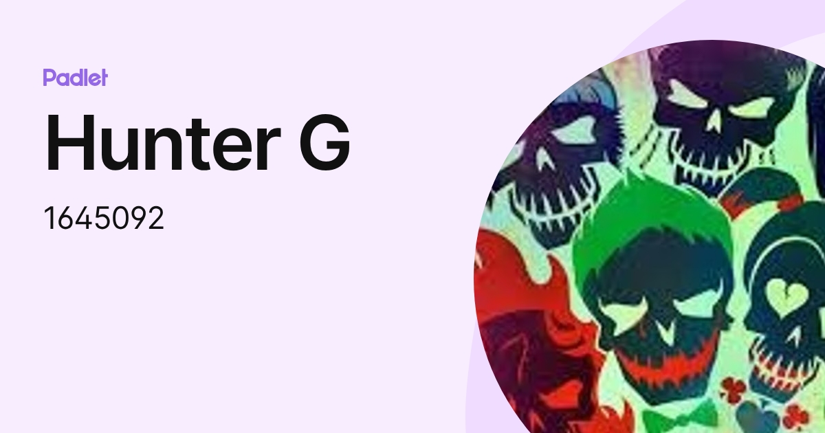 Hunter G (1645092) profile | Padlet