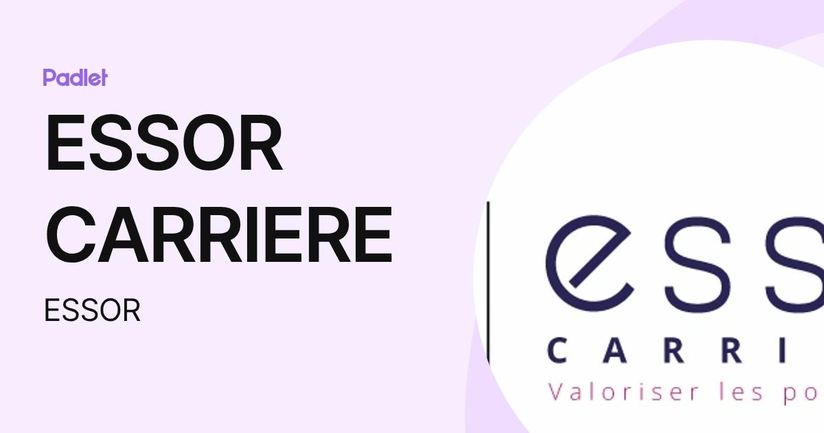 ESSOR CARRIERE (ESSOR) profile | Padlet