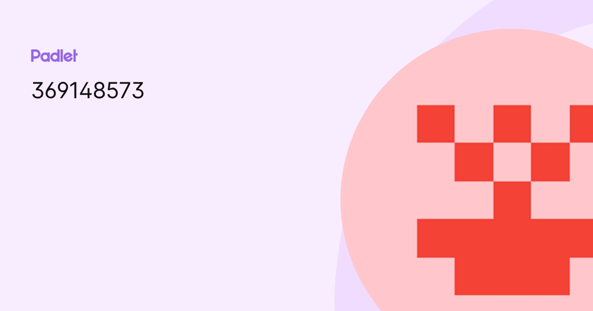 369148573 profile | Padlet