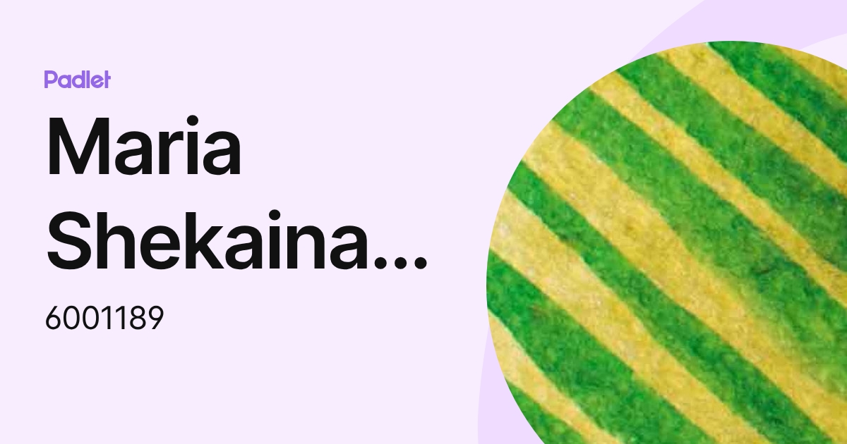 Maria Shekainah J. Dela Pena (6001189) profile | Padlet
