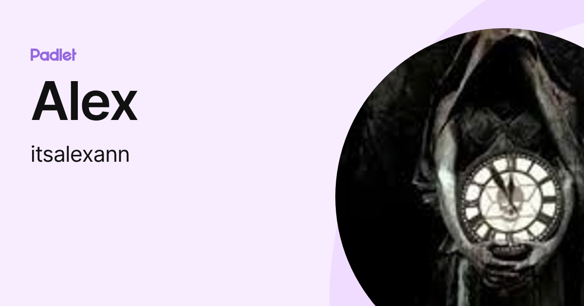 Alex (itsalexann) profile | Padlet
