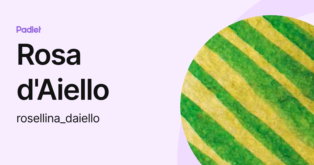 Rosa d'Aiello (rosellina_daiello) profile | Padlet