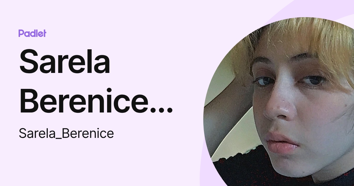 Sarela Berenice Colindres Cantarero (Sarela_Berenice) profile | Padlet