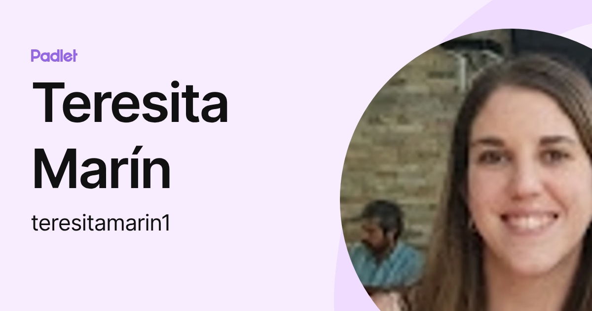 Teresita Marín (teresitamarin1) profile | Padlet