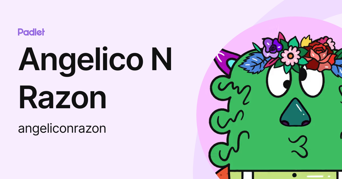 Angelico N Razon (angeliconrazon) profile | Padlet