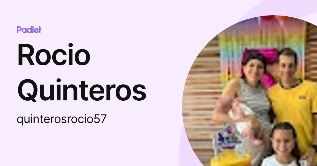 Rocio Quinteros (quinterosrocio57) profile | Padlet
