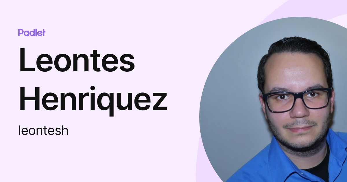 Leontes Henriquez (leontesh) profile | Padlet