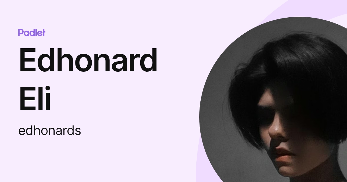 Edhonard Eli (edhonards) profile | Padlet