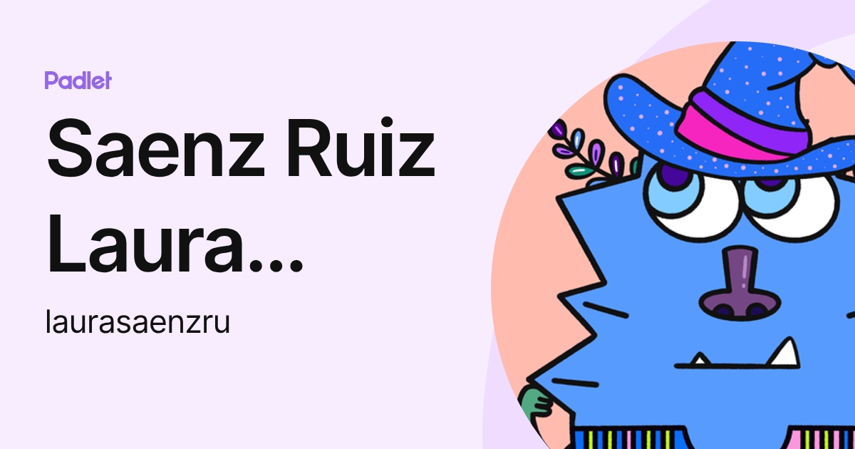 Saenz Ruiz Laura Vanessa (laurasaenzru) profile | Padlet