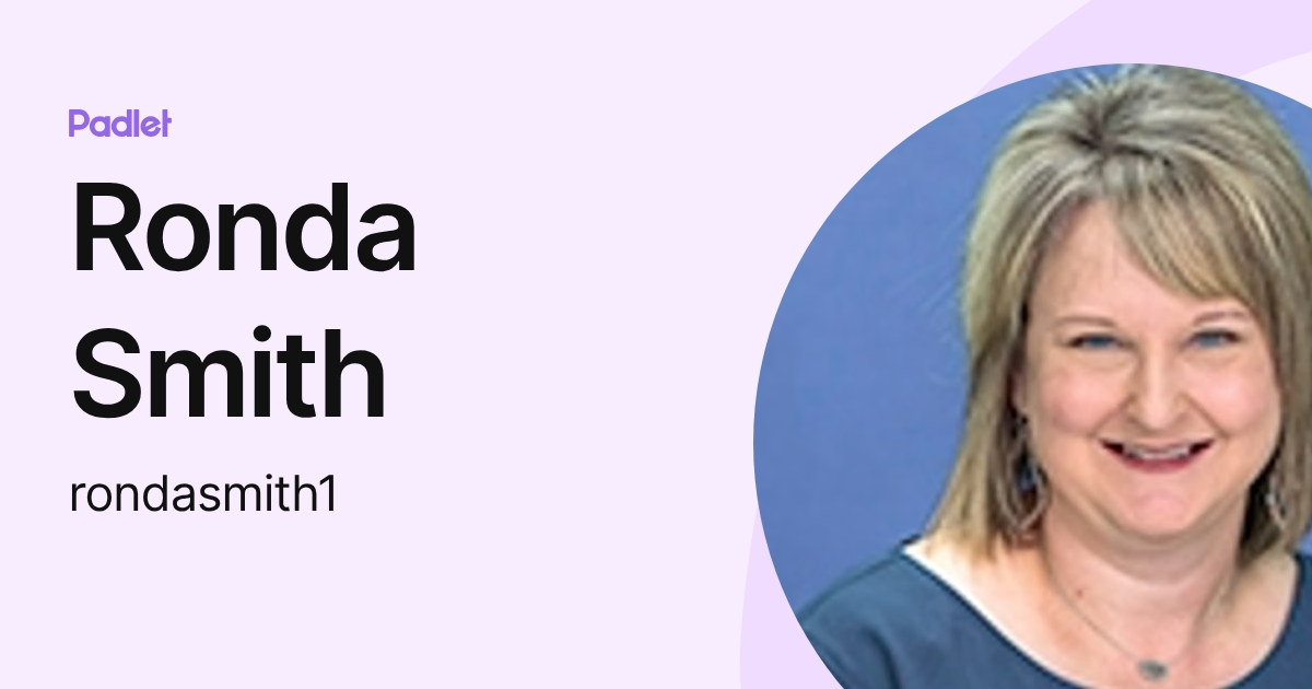 Ronda Smith (rondasmith1) profile | Padlet