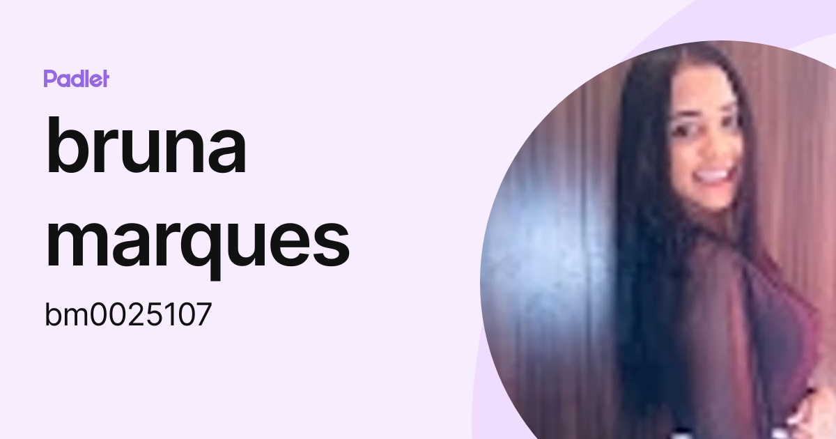 bruna-marques-bm0025107-profile-padlet