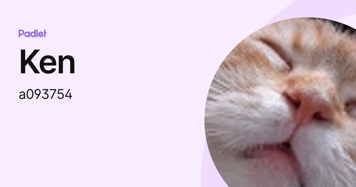 Ken (a093754) profile | Padlet