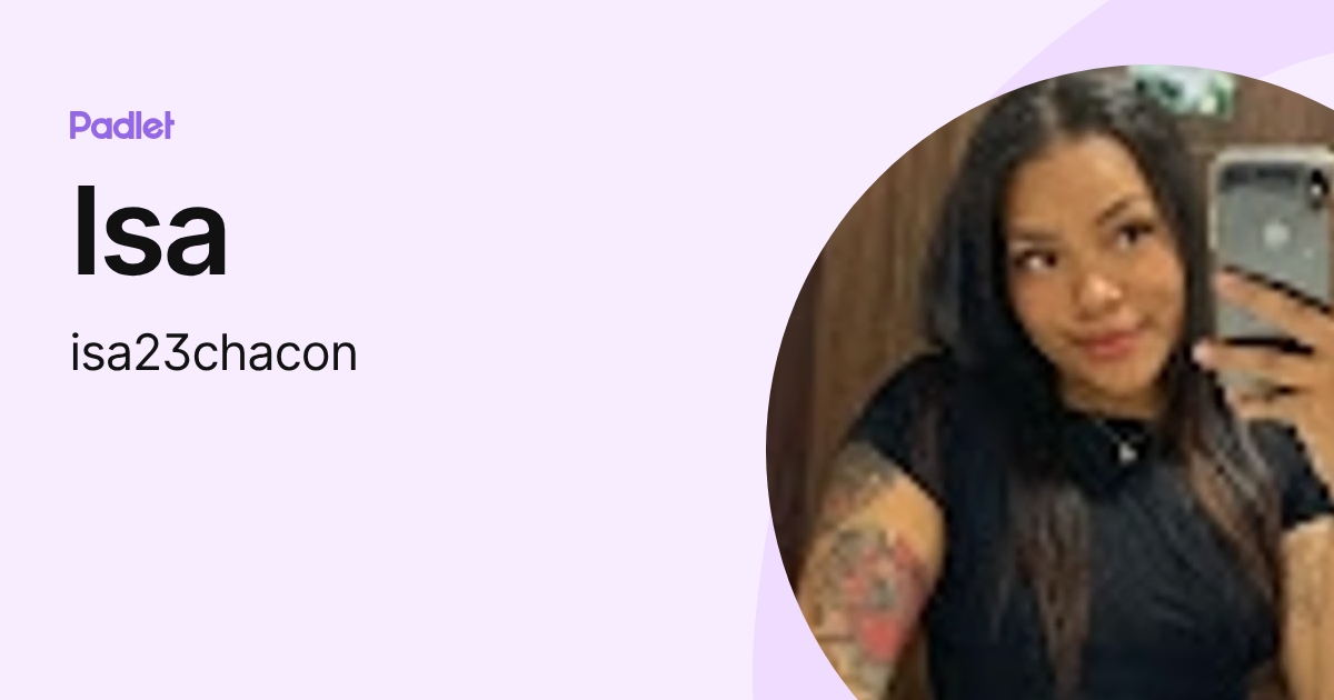 Isa (isa23chacon) profile | Padlet