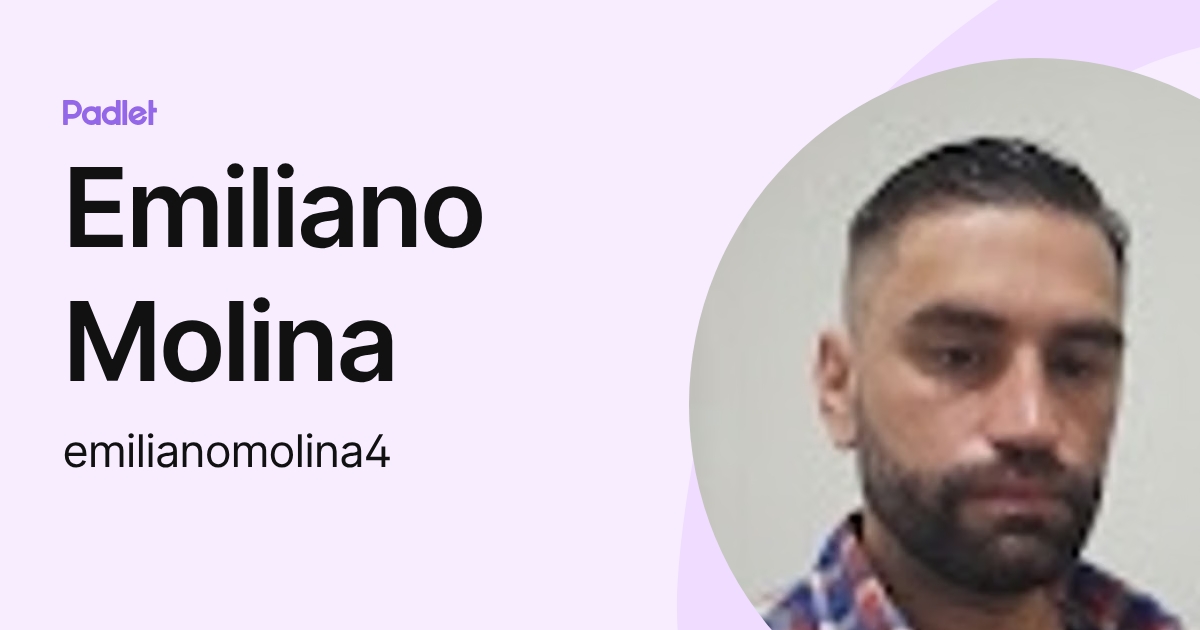 Emiliano Molina (emilianomolina4) profile | Padlet