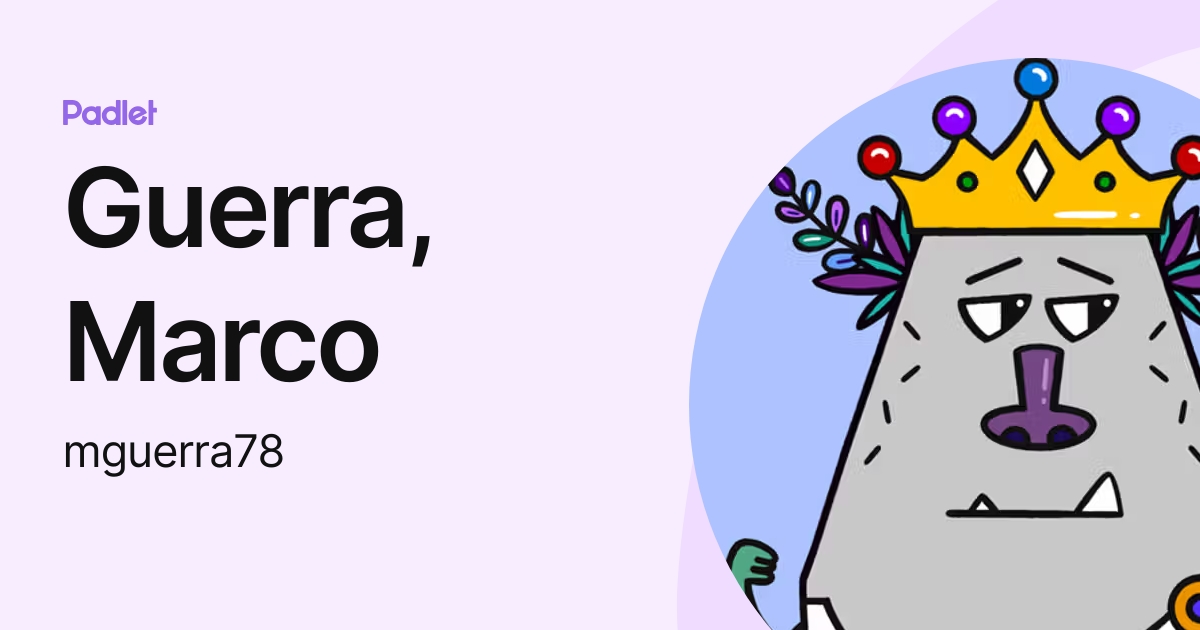 Guerra, Marco (mguerra78) profile Padlet